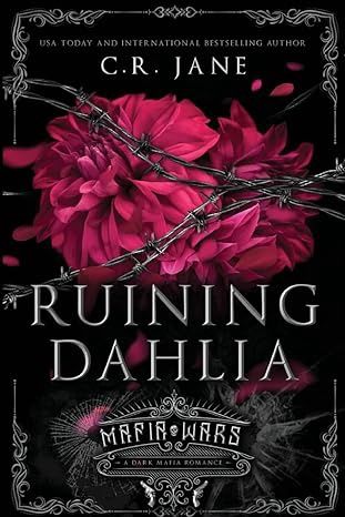 Ruining Dahlia (Mafia Wars #3)