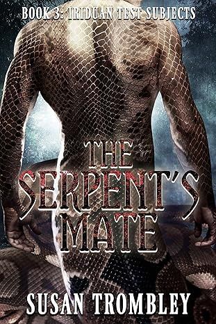 The Serpent's Mate (Iriduan Test Subjects)