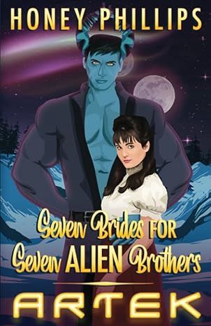 Artek (Seven Brides for Seven Alien Brothers #1)