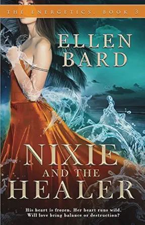 Nixie and the Healer (The Energetics)