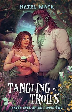 Tangling with Trolls (Haven Ever After)