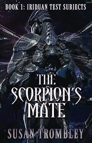 The Scorpion's Mate (Iriduan Test Subjects #1)
