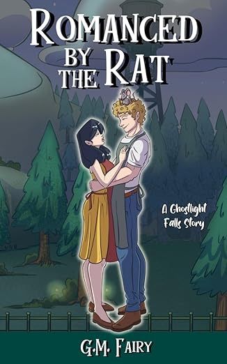 Romanced by the Rat (Ghostlight Falls)