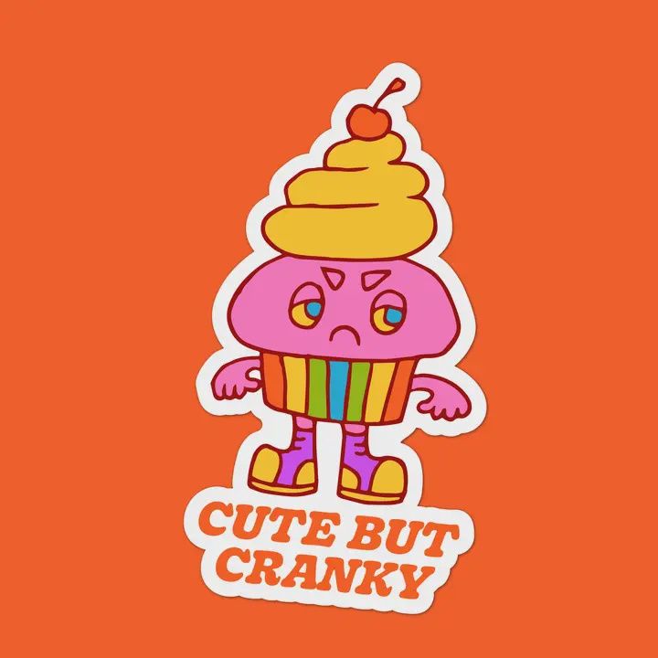 Cute But Cranky Sticker