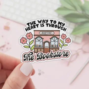 The Bookstore Stickers / Bookish Merch, Book Lover