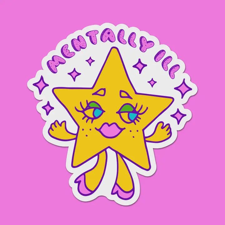 Mentally Ill Sticker