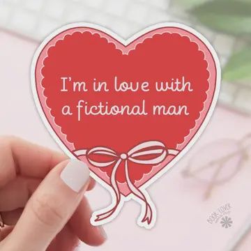 I'm in Love with A Fictional Man Stickers / Bookish Stickers