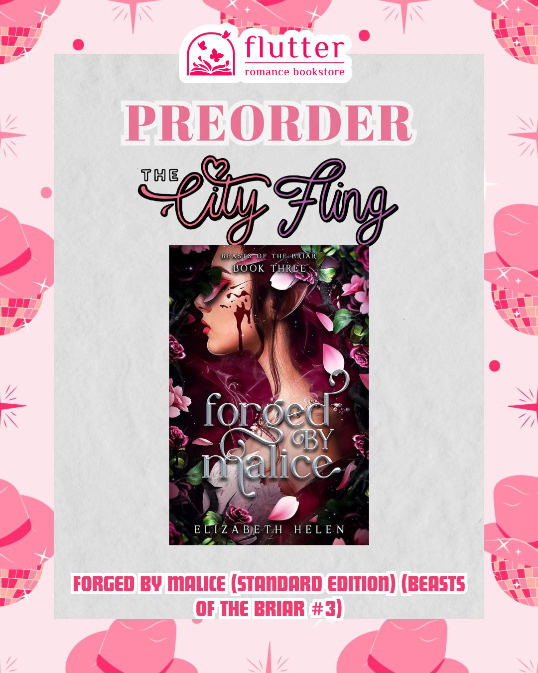 Forged by Malice (Standard Edition) (Beasts of the Briar #3) (City Fling 2026)