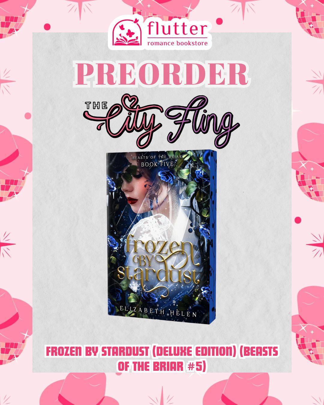 Frozen by Stardust (Deluxe Edition) (Beasts of the Briar #5) (City Fling 2026)