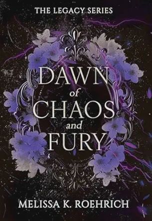 Dawn of Chaos and Fury (Legacy #4) (City Fling 2026)