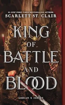 King of Battle and Blood (Adrian X Isolde #1) (City Fling 2026)