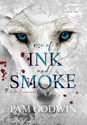 Rise of Ink and Smoke (Frozen Fate #4)
