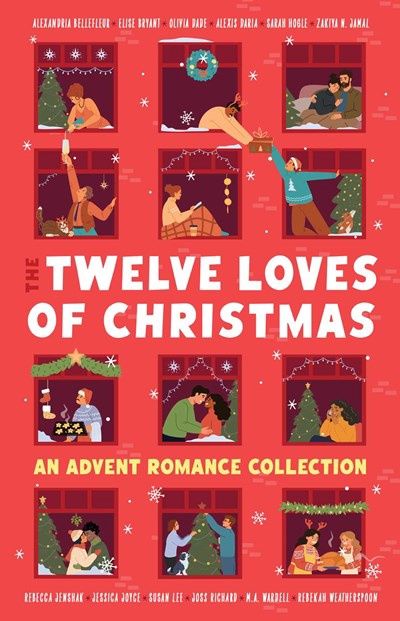 The Twelve Loves of Christmas: An Advent Romance Collection