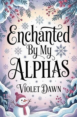 Enchanted By My Alphas