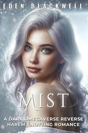 MIST (Feral Omega's Sins #5)