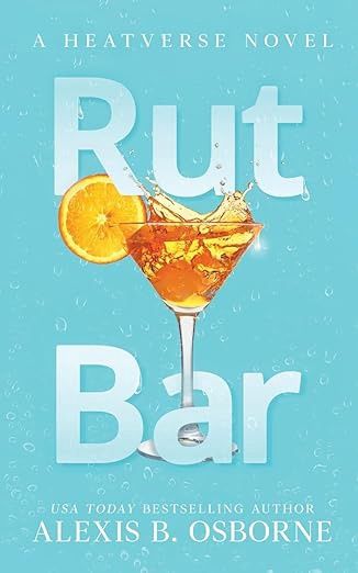 Rut Bar: Special Discreet Edition (Heatverse #2)
