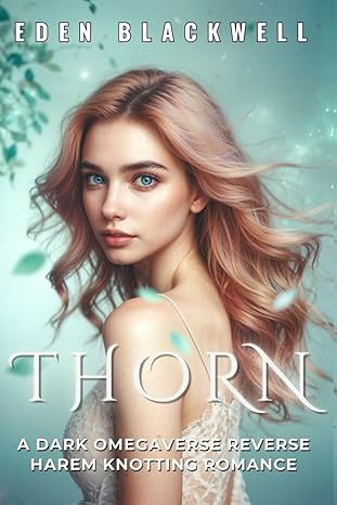 THORN (Feral Omega's Sins #3)