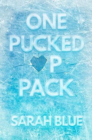 One Pucked Up Pack (Pucked Up Omegaverse #1)