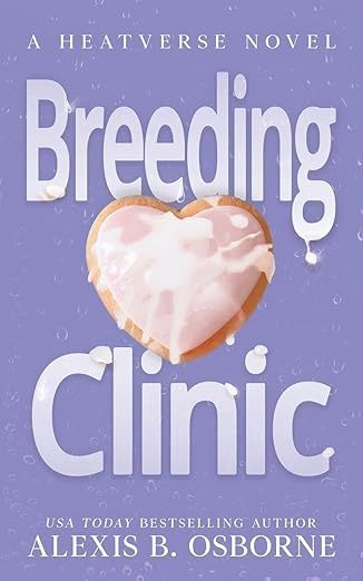 Breeding Clinic: Special Discreet Edition (Heatverse)