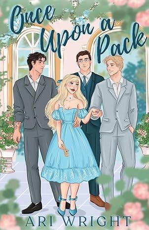 Once Upon A Pack (Royalverse #1)