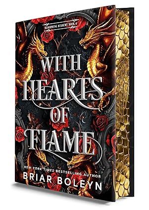 With Hearts of Flame (Deluxe Limited Edition) (Bloodwing Academy #4)