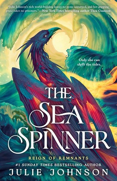 The Sea Spinner (Reign of Remnants #2)