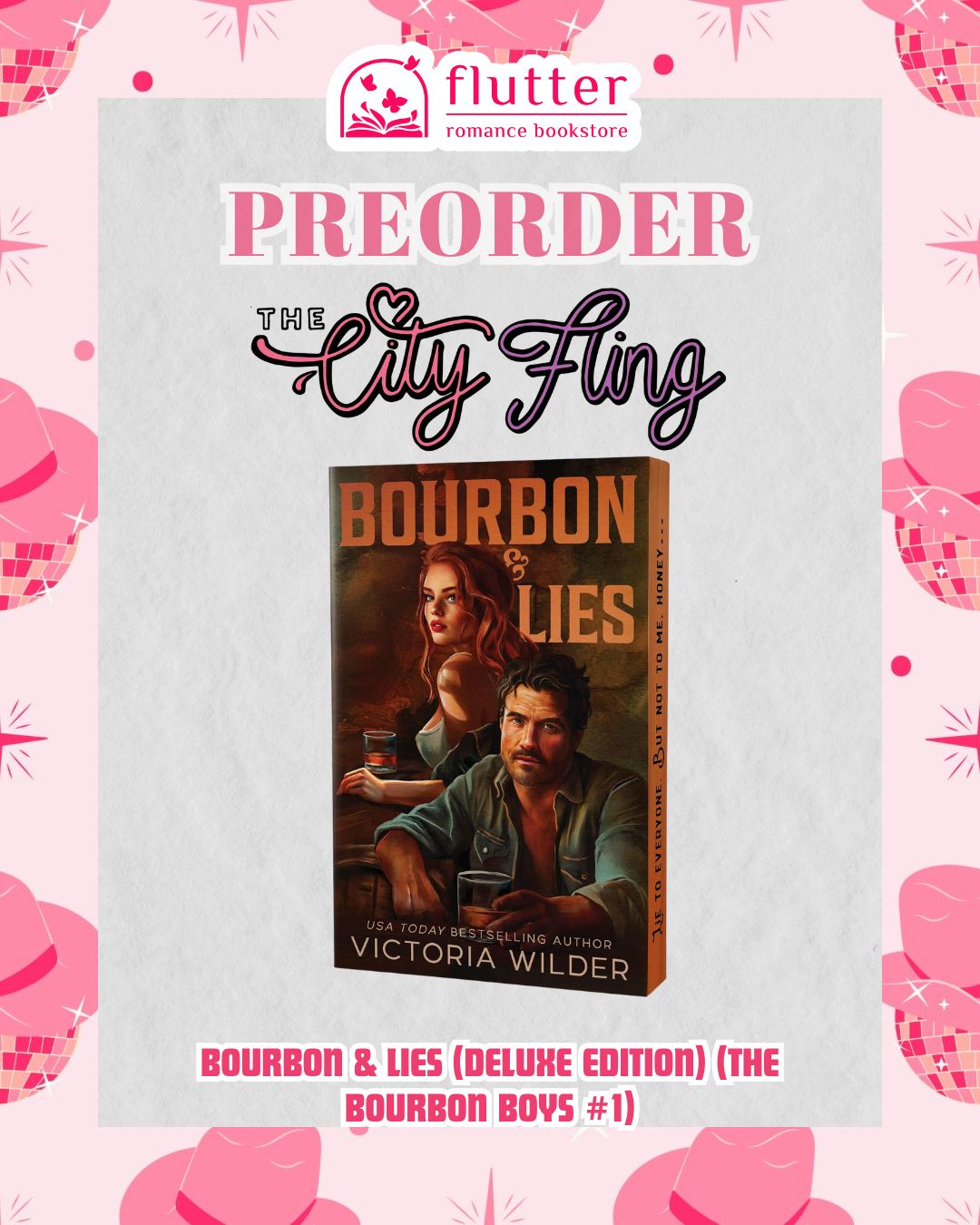 Bourbon &amp; Lies (Deluxe Edition) (The Bourbon Boys #1) (City Fling 2026)