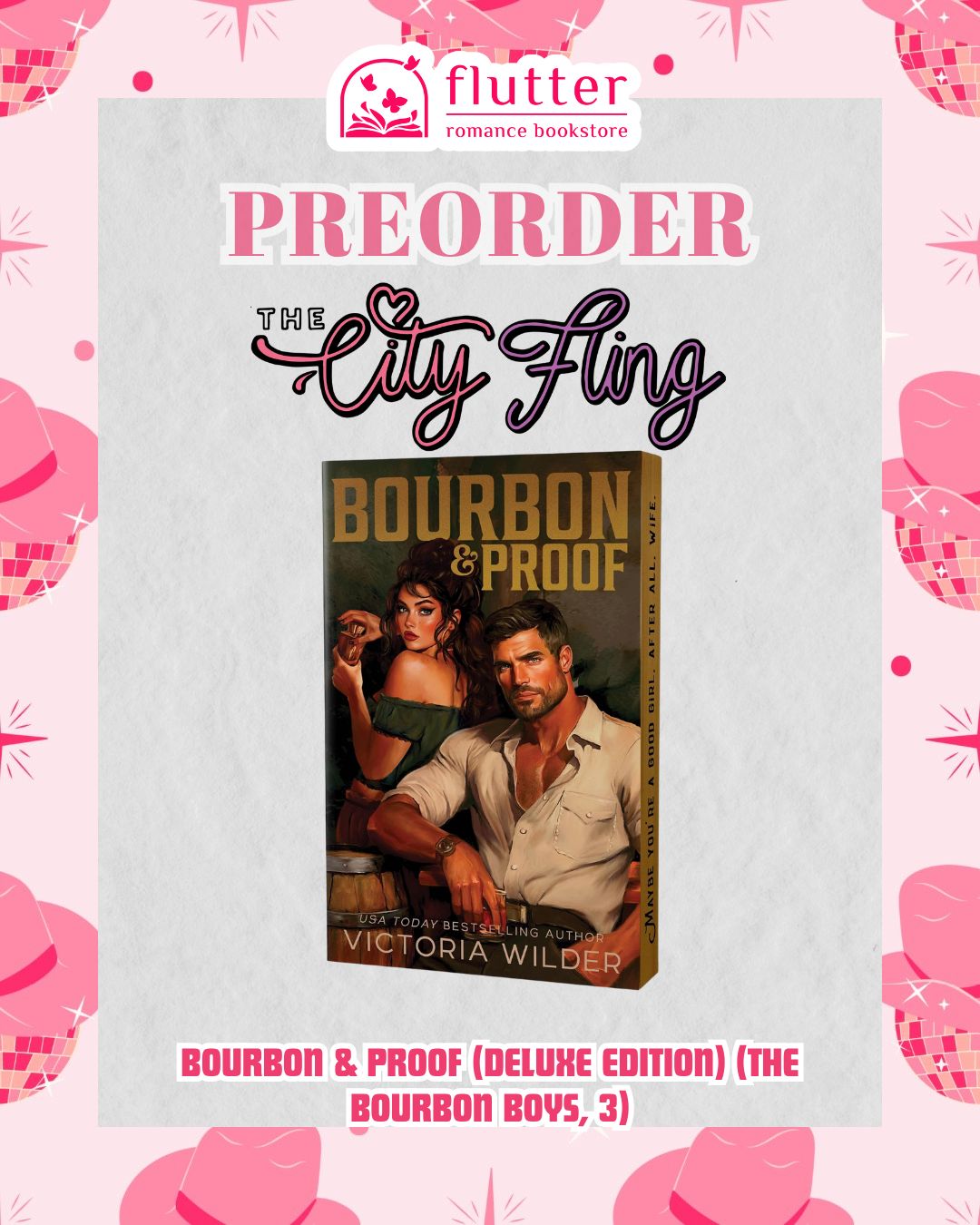 Bourbon &amp; Proof (Deluxe Edition) (The Bourbon Boys, 3) (City Fling 2026)