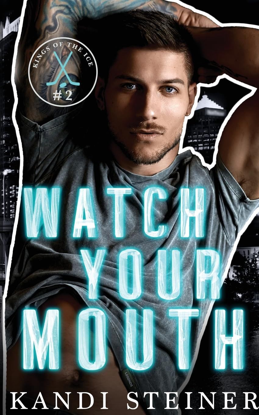 Watch Your Mouth (Signed)