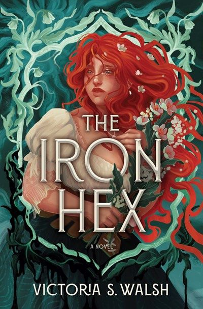The Iron Hex (Iron Hex Trilogy #1)