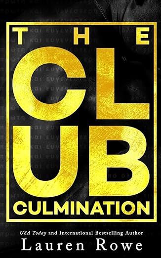 The Club: Culmination (The Club #4) (signed)