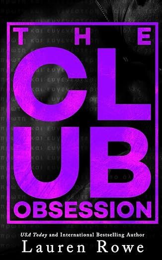 The Club: Obsession (The Club Trilogy #1)