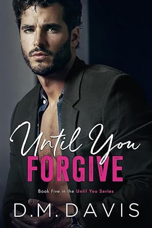 Until You Forgive (Until You #5)