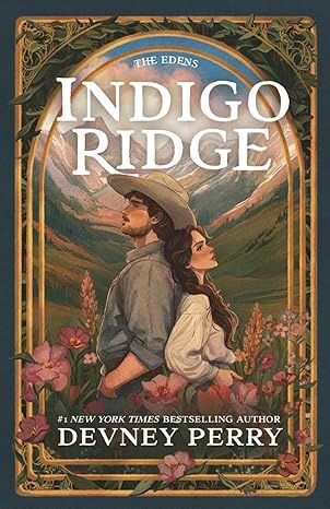 Indigo Ridge (The Edens #1) (Illustrated Edition)