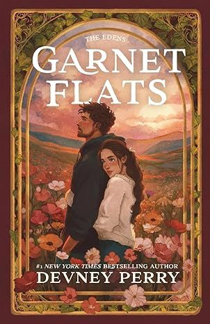 Garnet Flats (The Edens) (Illustrated Edition)