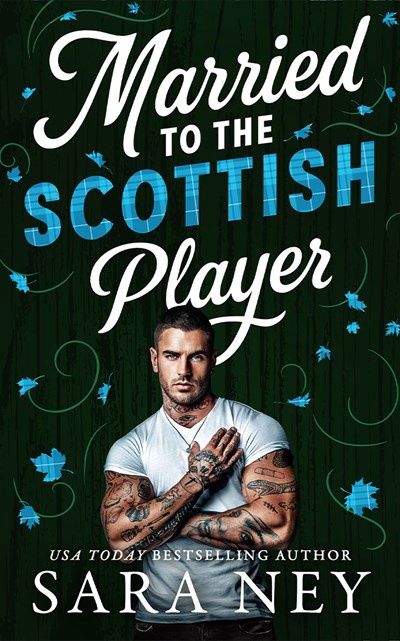 Married to the Scottish Player (Axes &amp; Endzones #2)