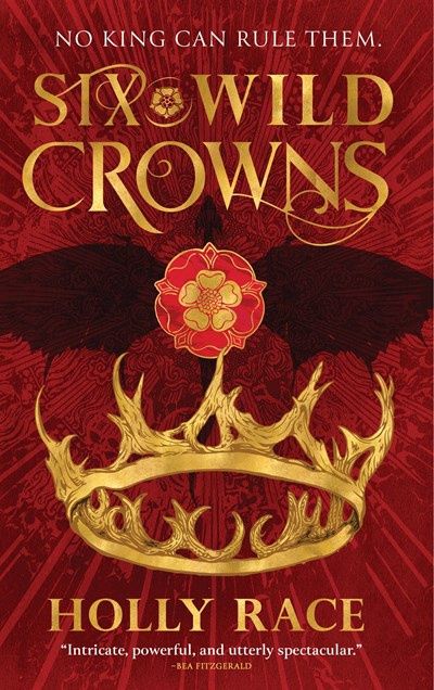 Six Wild Crowns (Queens of Elben #1)