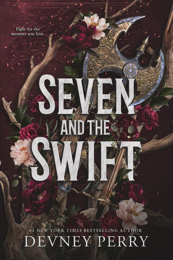 Seven &amp; the Swift: An Epic Romantic Fantasy (PREORDER 3/9/27)