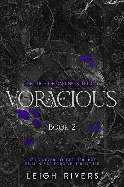 Voracious (The Edge of Darkness Trilogy #2) (New Edition)