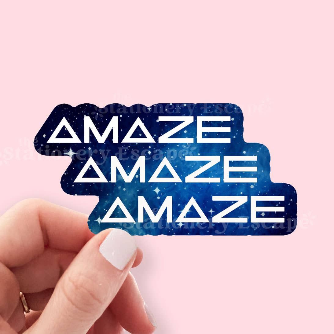 Amaze Amaze Amaze Bookish Sticker