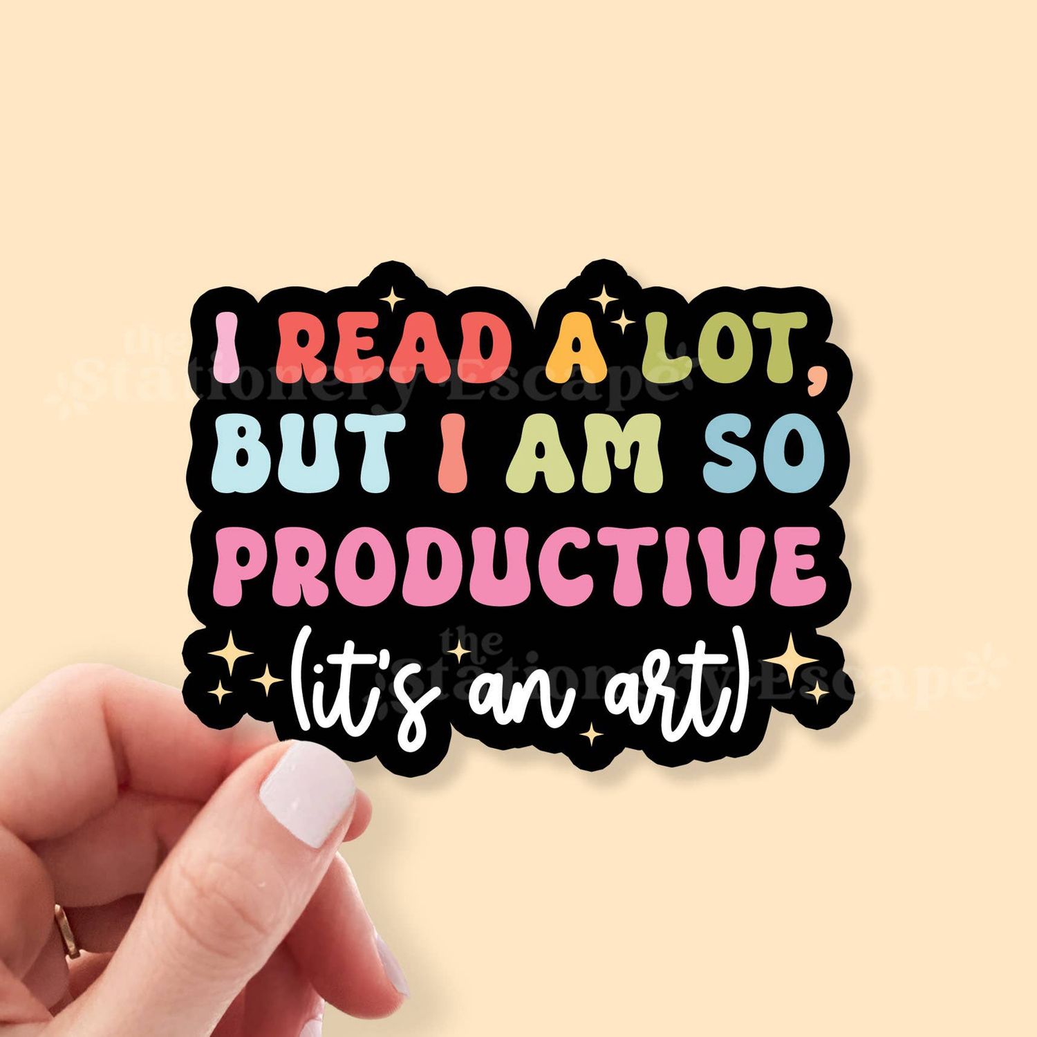 I Read a Lot But I am So Productive Sticker