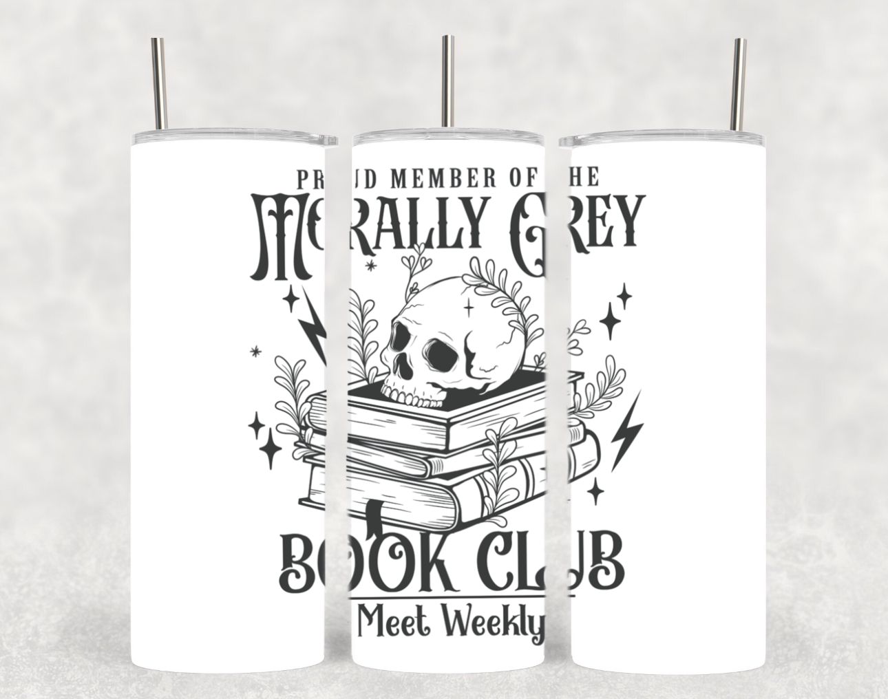 Morally Grey Characters Book Club BW Reader Bookish Tumbler