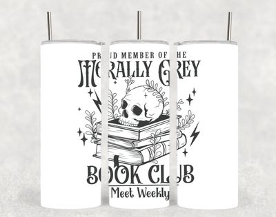 Morally Grey Characters Book Club BW Reader Bookish Tumbler