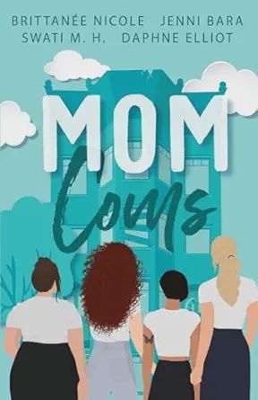 Mom Coms (The Momcoms #0.5)