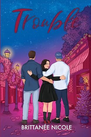 Trouble (Boston Bolts Hockey #2)