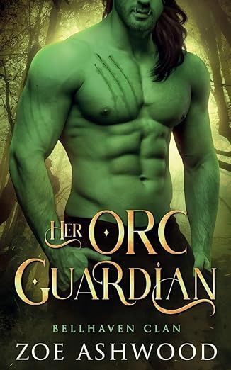 Her Orc Guardian (Bellhaven Clan #2)