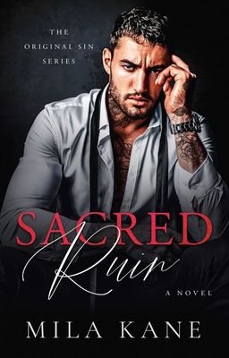 Sacred Ruin (Original Sin #3)