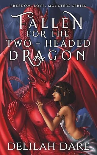 Fallen for the Two-Headed Dragon (Freedom, Love, Monsters #2)