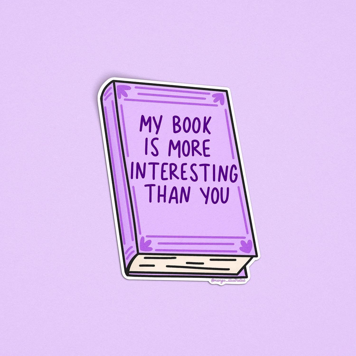 My book is more interesting than you sticker