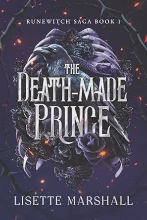 The Death-Made Prince (Runewitch Saga #1)